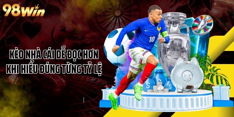 Kèo nhà cái dễ đọc hơn khi hiểu đúng từng tỷ lệ